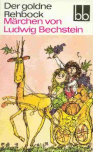 Ludwig Bechstein - Der goldene Rehbock - Mrchen