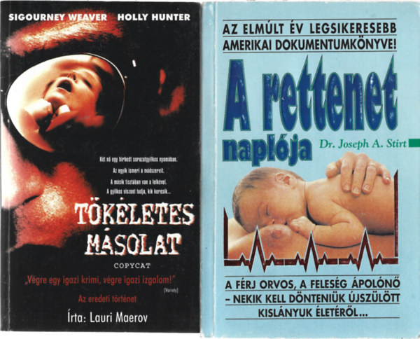 2 db könyv, Lauri Maerov: Tökéletes másolat, Dr.Joseph A.Stirt: A rettenet naplója