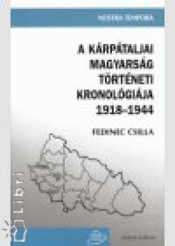 Fedinec Csilla - A krptaljai magyarsg trtneti kronolgija 1918-1944