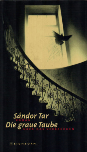 Tar Sándor - Die graue Taube.