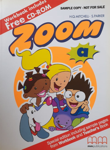 H. Q. Mitchell - J. Scott - Zoom A - Workbook / Special edition including sample pages from Workbook and Teacher's Book /