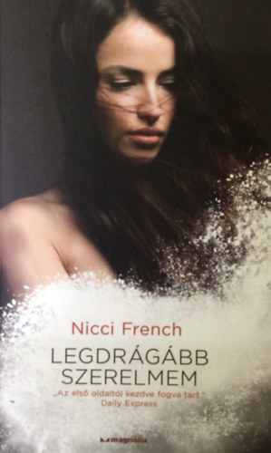 Nicci French - Legdrgbb szerelmem