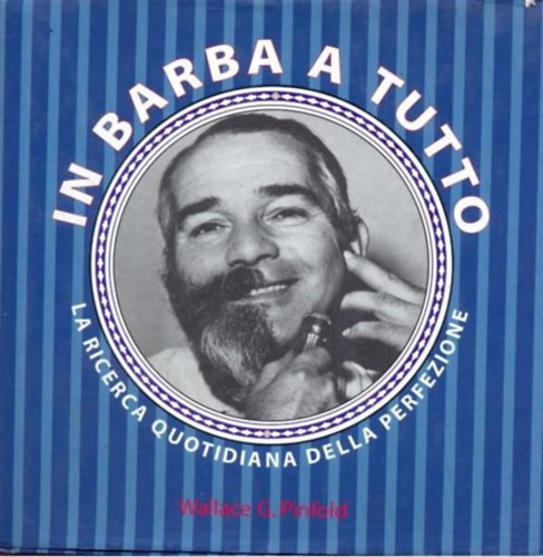 Wallace G. Pinfold - In Barba a Tutto