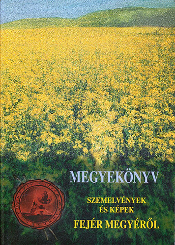Csurgai-D�m�lki-Fitz-F�l�p... - Szemelv�nyek �s k�pek Fej�r megy�b�l (megyek�nyv)