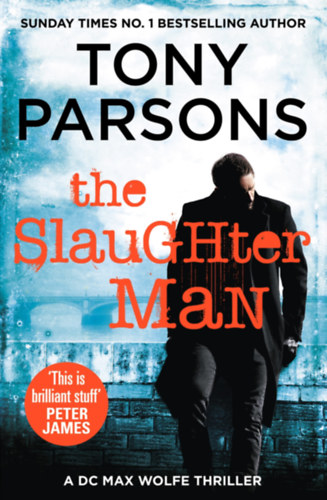 Tony Parsons - The Slaughter Man