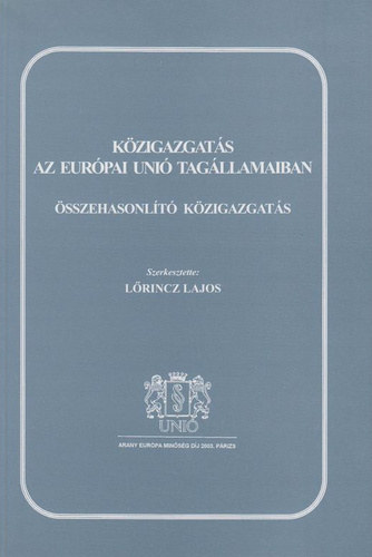 Lrincz Lajos - Kzigazgats az Eurpai Uni tagllamaiban