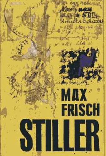 Max Frisch - Stiller