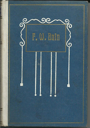 F. W. Bain - A Testetlttt H