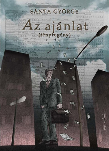 S�nta Gy�rgy - Az aj�nlat (t�nyreg�ny)