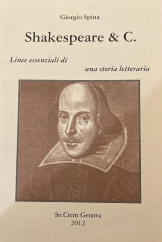 Giorgio Spina - Shakespeare & C. - Linee essenziali di una storia letteraria