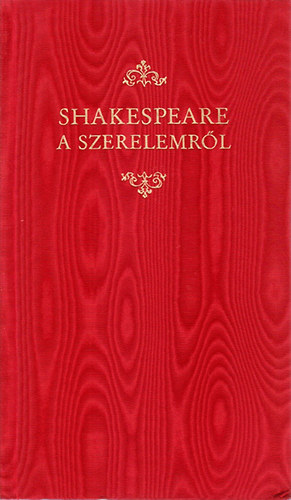 Helikon Kiad� - Shakespeare a szerelemr�l