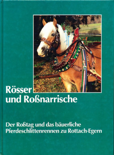 Rösser und Roßnarrische