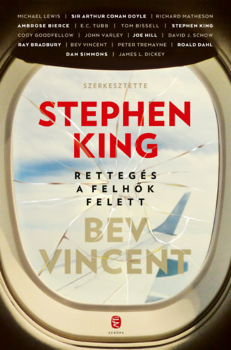 Bev Vincent  (Szerk.) Stephen King (Szerk.) - Rettegs a felhk felett