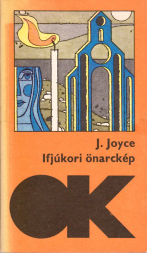 James Joyce - Ifj�kori �narck�p (olcs� k�nyvt�r)