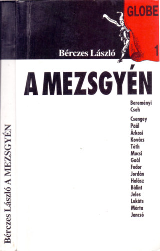 Bérczes László - A mezsgyén (beszélgetőkönyv)