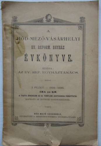 A h�dmez�v�s�rhelyi ev. reform egyh�z �vk�nyve (1892-1896