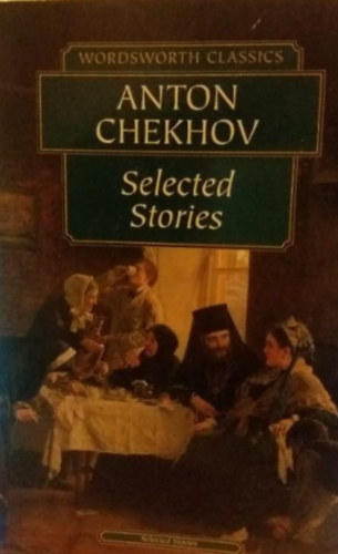 Anton Chekhov - Selected stories