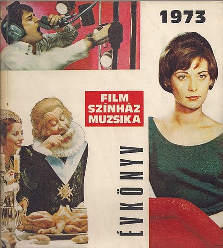 Film, sz�nh�z, muzsika �vk�nyv 1973