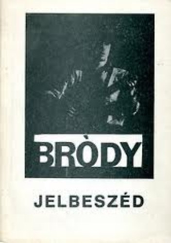 Br�dy J�nos - Jelbesz�d (Br�dy J�nos)
