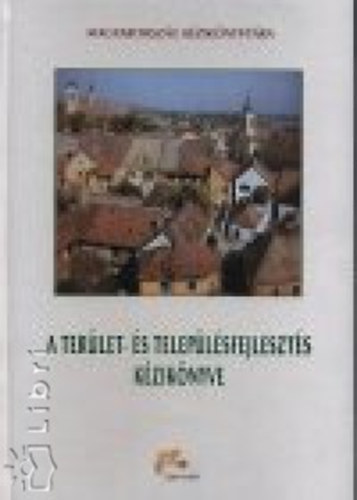 A terület- és településfejlesztés kézikönyve