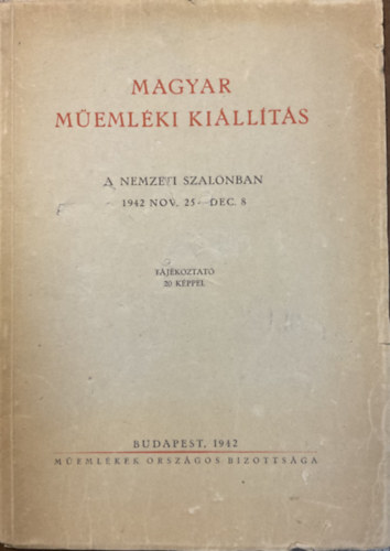 Magyar memlki killts a Nemzeti Szalonban (1942.nov. 25-dec. 8.)