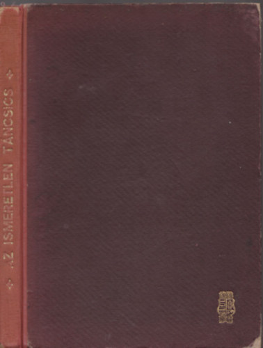 Lestyn Sndor - Az ismeretlen Tncsics