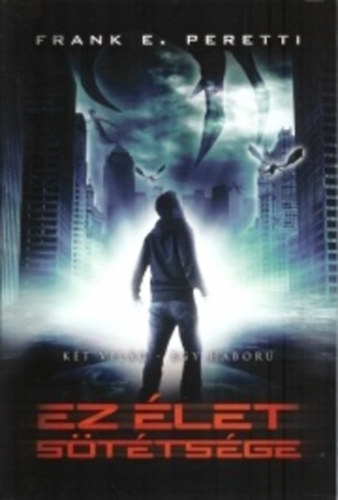 Frank E. Peretti - Ez �let s�t�ts�ge