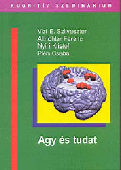 Plh Csaba - Agy s tudat