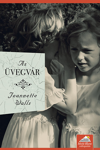 Jeanette Walls - Az �vegv�r
