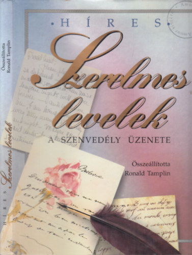 Ronald Tamplin  (szerk.) - Hres szerelmes levelek (A szenvedly zenete)