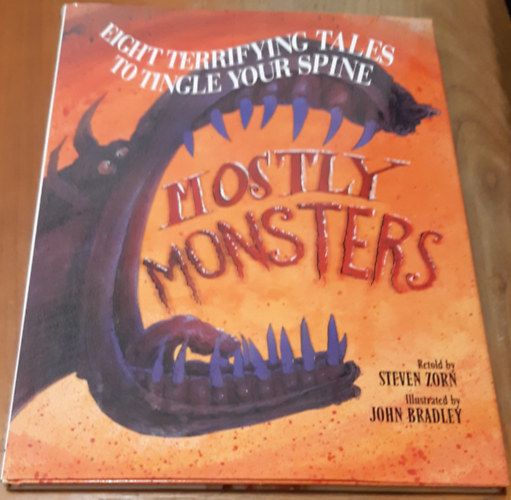 Steven Zorn - John Bradley - Mostly Monsters Eight Terrifying Tales to Tingle Your Spine