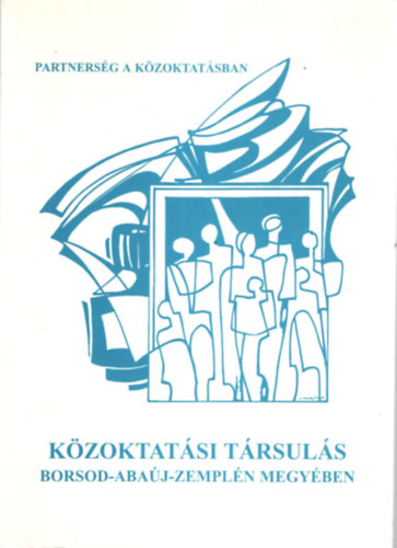 Dr. Mszros Mikls  Br Lszl dr. (szerk.) - Kzoktatsi Trsuls Borsod-Abaj-Zempln megyben