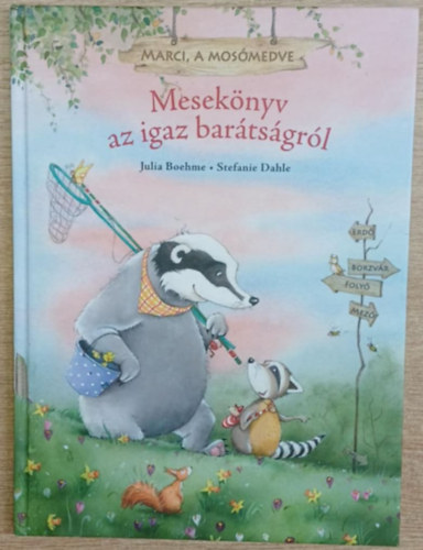 Julia Boehme - Marci, a mos�medve - Mesek�nyv az igaz bar�ts�gr�l