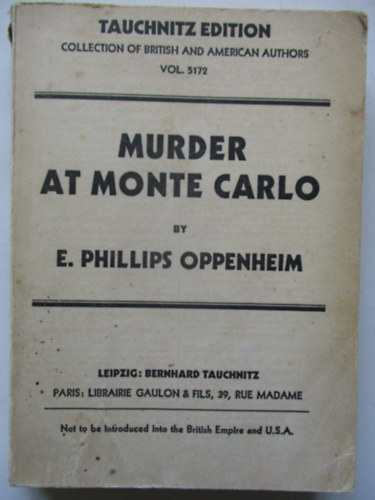 E. Phillips Oppenheim - Murder at monte carlo