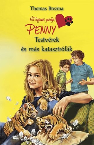 Thomas Brezina - Testv�rek �s m�s katasztr�f�k