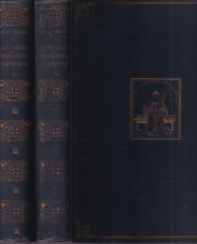 Lvay Mihly - A katolikus hittrts trtnete I-II.