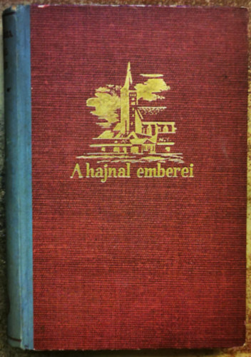 Berde M�ria - A hajnal emberei I. k�tet