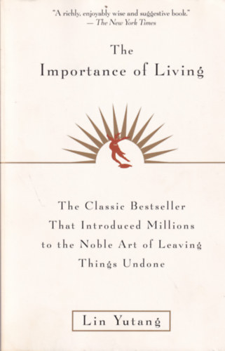 Lin Yutang - The Importance of Living