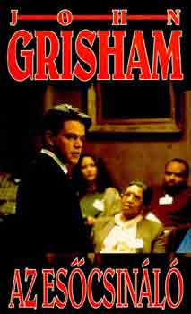 John Grisham - Az escsinl