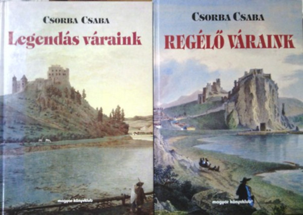 Csorba Csaba - Regl vraink + Legends vraink (2 db)