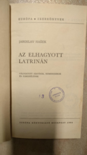 Jaroslav Hasek - Az elhagyott latrinn