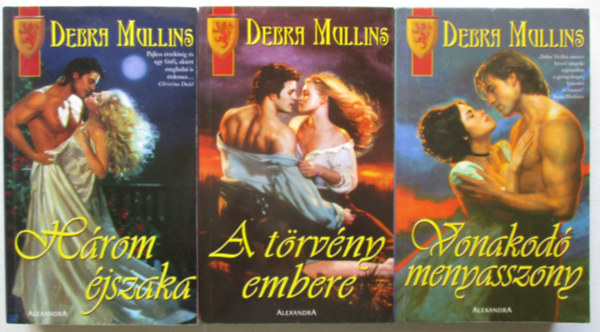 4 db Debra Mullins (Vonakod� menyasszony, A t�rv�ny embere, H�rom �jszaka)