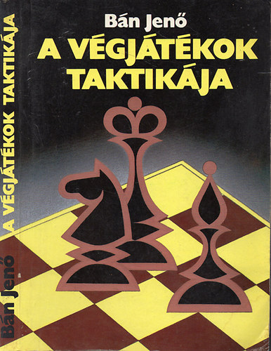 Bn Jen - A vgjtkok taktikja - Harmadik, javtott kiads