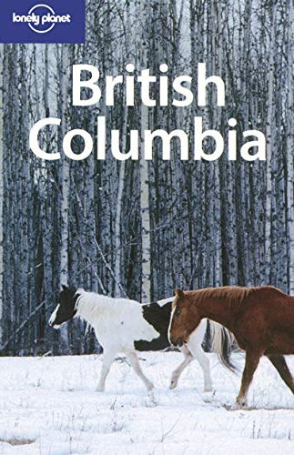 John Lee Ryan  Ver Berkmoes - Lonely Planet - British Columbia