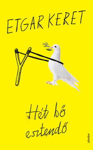 Etgar Keret - H�t b� esztend�