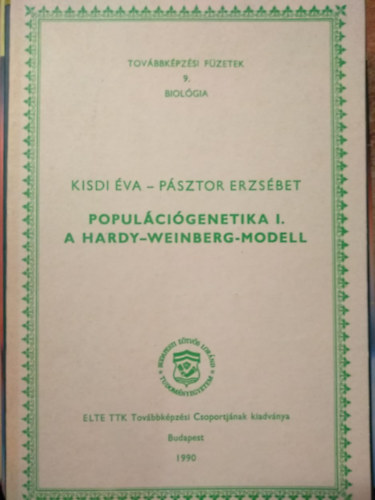Kisdi va - Psztor Erzsbet - Populcigenetika I. A Hardy-Weinberg-modell