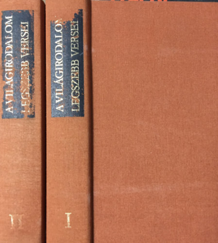 Lator L�szl�  (v�logatta) - A vil�girodalom legszebb versei (Az �kort�l a XX. sz�zadig) I-II.