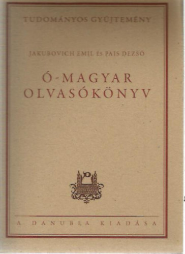Jakubovich Emil-Pais Dezs - -magyar olvasknyv