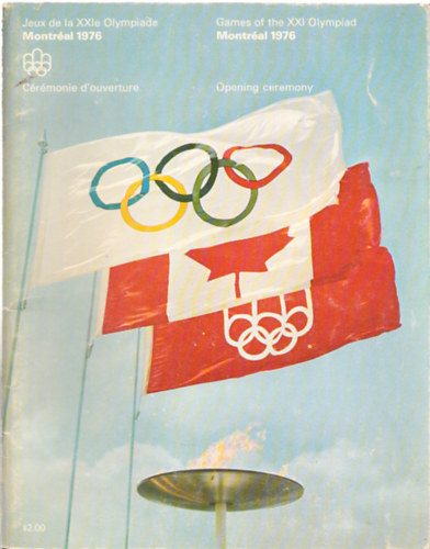 Jeux de la XXIe Olympiaade Montral 1976 - Games of the XXI Olympiad Montral 1976: 1-19 + Megnyit