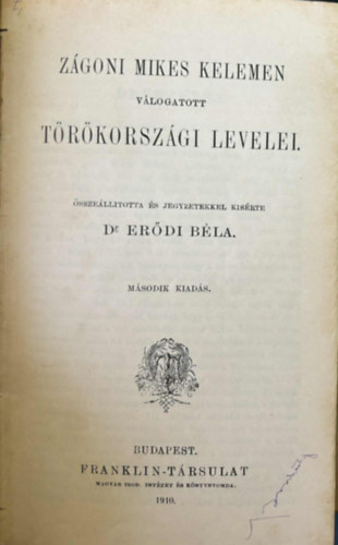 Toncs Guszt�v, Dr. Er�di B�la Z�goni Mikes Kelemen - Mikes Kelemen v�logatott t�r�korsz�gi levelei / Szemelv�nyek a magyar epikusokb�l �s t�rt�net�r�kr�l / Szemelv�nyek a magyar klasszikus iskola k�lt�ib�l (Kollig�tum)
